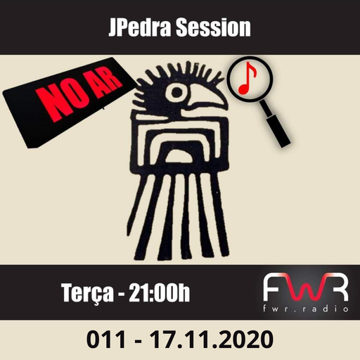JPedra Session 011 - 17.11.2020