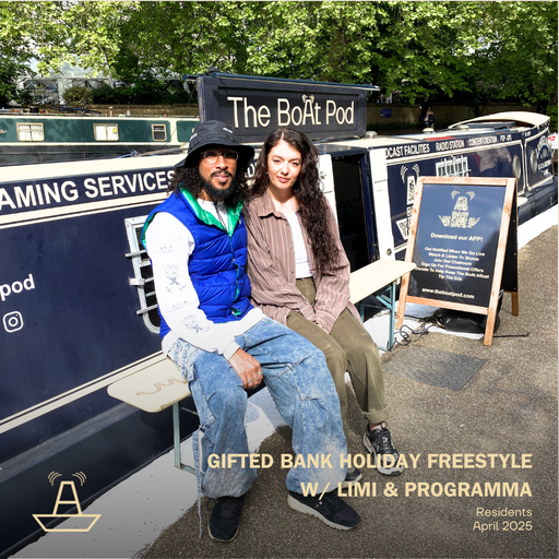 Gifted Bank Holiday Freestyle w/ Limi & Programma | The BoAt Pod | May 2025
