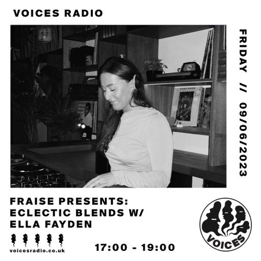 Fraise Presents: Eclectic Blends w/ Ella Fayden - 09/06/23