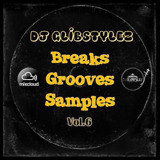 DJ GlibStylez - Breaks Grooves & Samples Vol.6