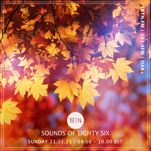 Sounds Of Eighty Six - 21.11.2021