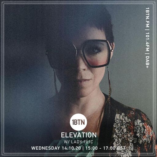 Elevation with Lady Flic - 14.10.2020