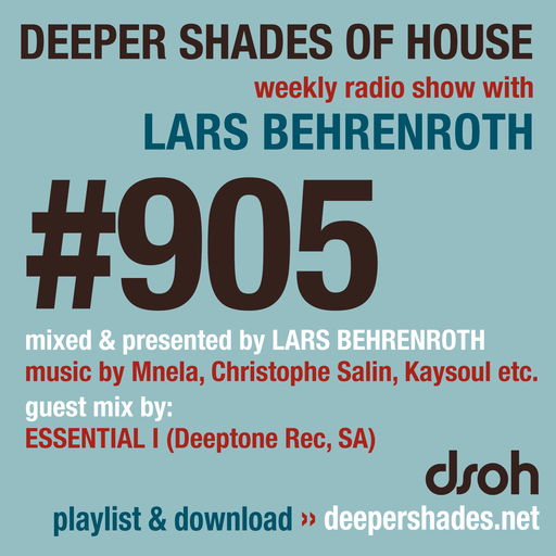 DSOH #905 Deeper Shades Of House w/ guest mix by ESSENTIAL I