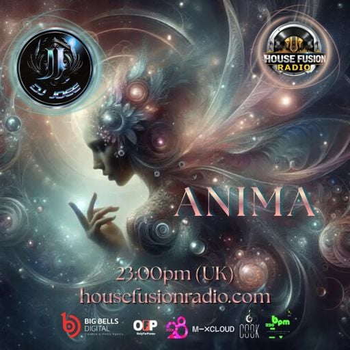 DJ JOEE - " ANIMA " - HOUSE FUSION RADIO UK - SHOW # 212