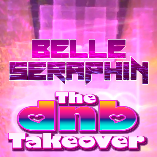The DnB Takeover 011 - Belle-Seraphin - June '25