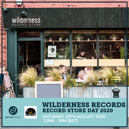 Wilderness Records Record Store Day 29th August 2020
