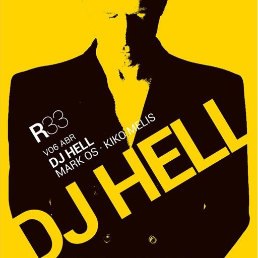 DJ Hell at R33 (Barcelona - Spain) - 7 April 2018
