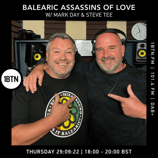 Balearic Assassins Of Love with Mark Day & Steve Tee - 29.09.2022