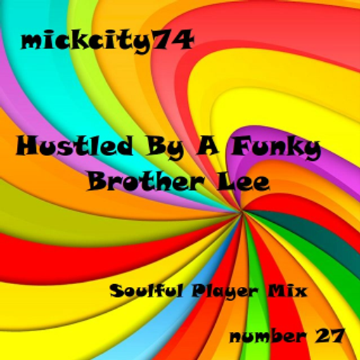 Hustled By A Funky Brother Lee (Soulful Player Mix)