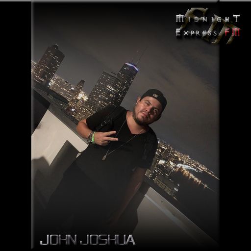 john joshua - Midnight Express FM (independence)