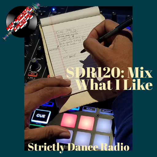 SDR120: Mix What I Like