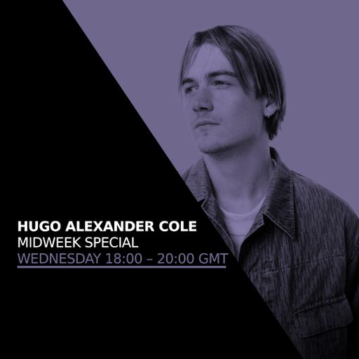 Hugo Alexander Cole - Midweek Special 21 JAN 2026