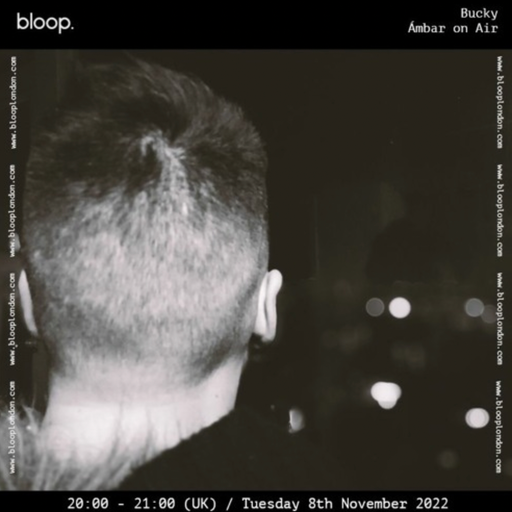 Bucky - Ámbar on Air - 08.11.22