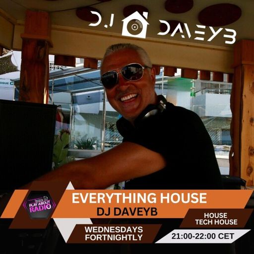 DJDaveyB - Everything House