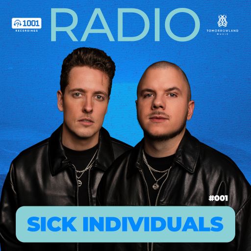 SICK INDIVIDUALS - 1001 Recordings Radio 001