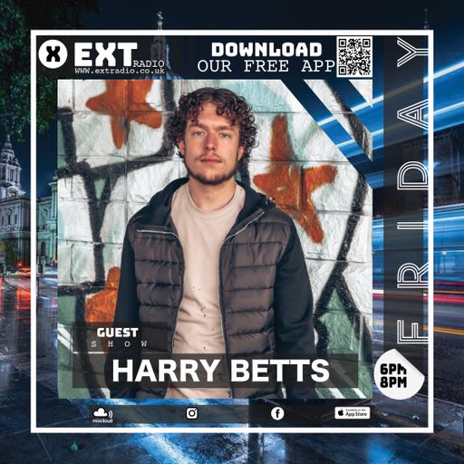 Harry Betts - Guest Show - 31 JAN 2025