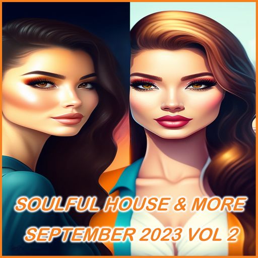 Soulful House & More September 2023 Vol 2
