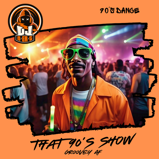 That 90's Show 32 // Nothing But Dance Music And Good Vibes // Clean