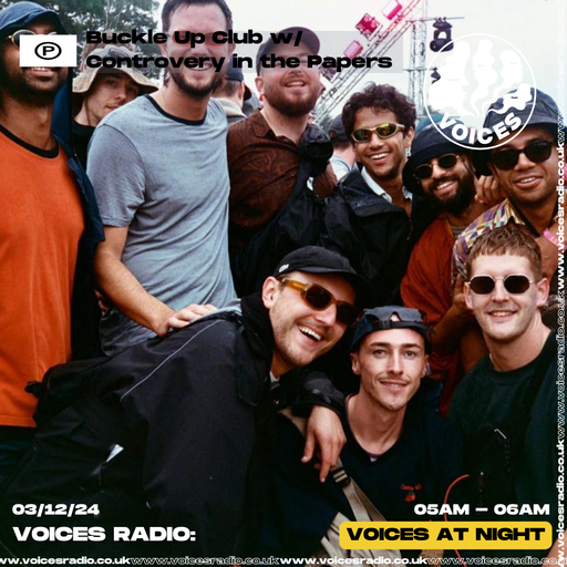 Buckle Up Club w/ Controversy in the Papers 03-12-23 - Voices Radio