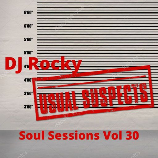 Rocky FM 100 Soul Sessions Vol 30 - Usual Suspects
