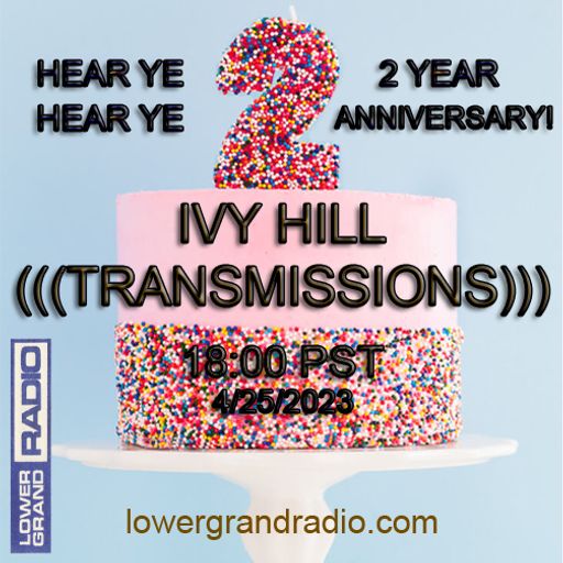 Ivy Hill Transmissions w/ Dan J (04.25.23)