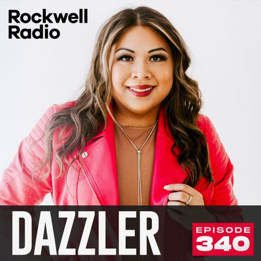 ROCKWELL RADIO - DAZZLER - AUG 2024 (EP. 340)