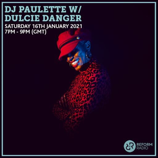 DJ Paulette w/ Dulcie Danger 16th January 2021