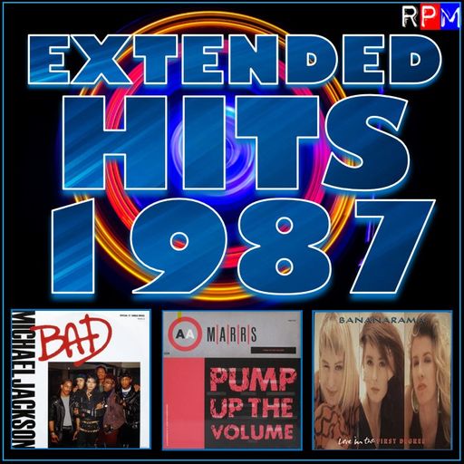 EXTENDED HITS 1987 : PUMP UP THE VOLUME *SELECT EARLY ACCESS*