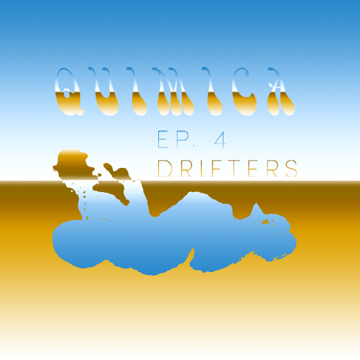 Quimica Ep 4 - Drifters