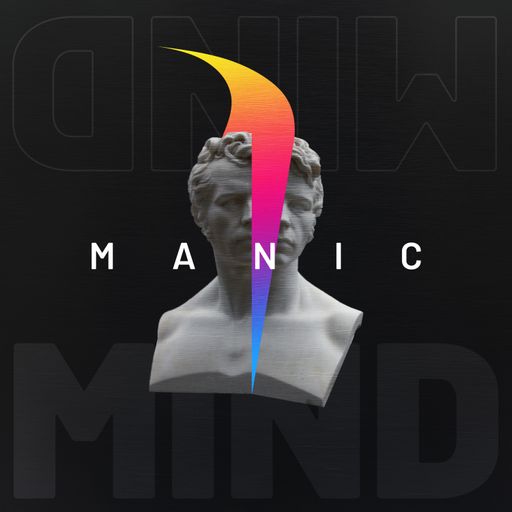 Manic Mind '22 #21 - Organic House / Melodic House / Melodic Techno / Progressive House