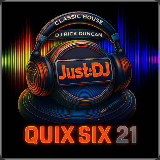 Quix Six 21 - Classic House - by DJ Rick Duncan | Just:DJ