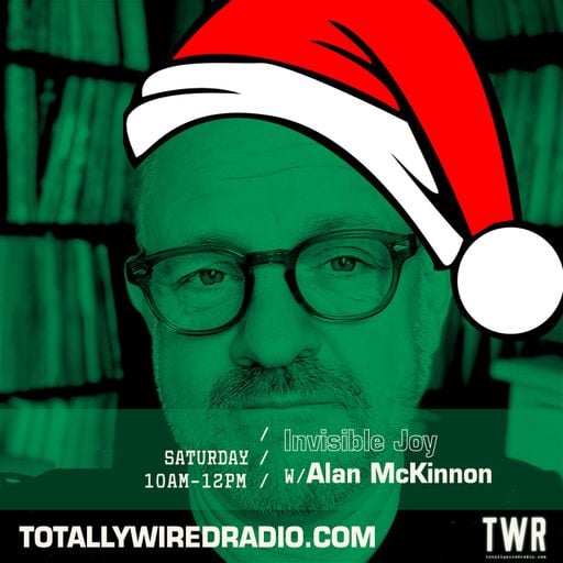 Invisible Joy w/ Alan McKinnon ~ 20.12.25