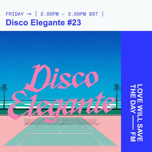 2025-06-06 Disco Elegante | LWSTD-FM