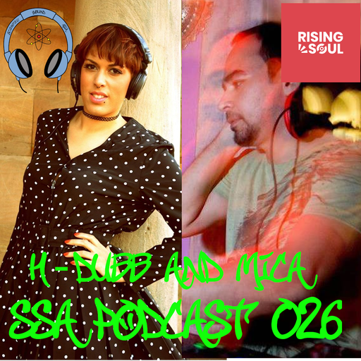 Scientific Sound Radio Podcast 26, Herbie Walton and Mica guest mix for Rising Soul.