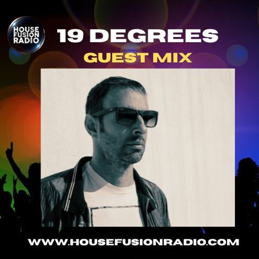 19 DEGREES // GUEST MIX // 13-07-24