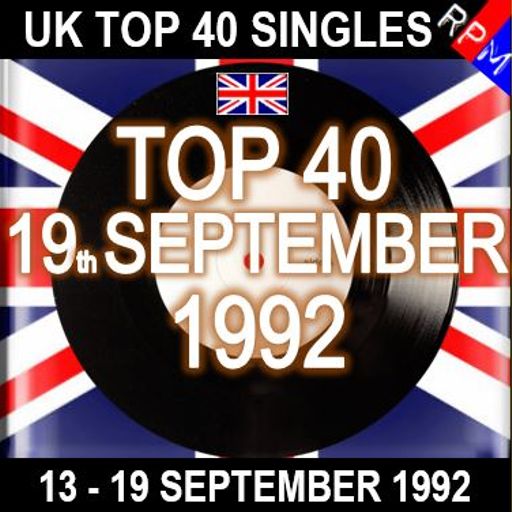 UK TOP 40 : 13 - 19 SEPTEMBER 1992