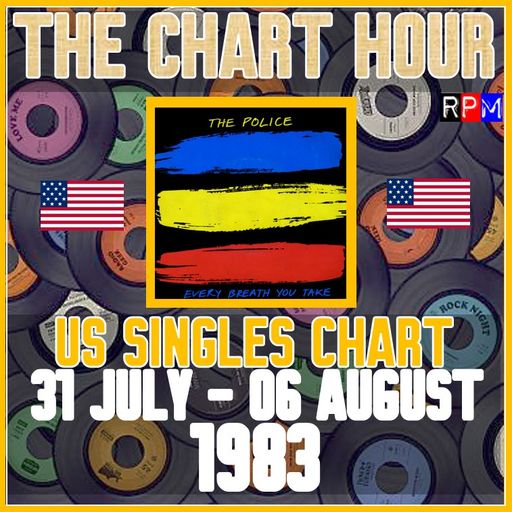 THE CHART HOUR USA : 31 JULY-06 AUGUST 1983