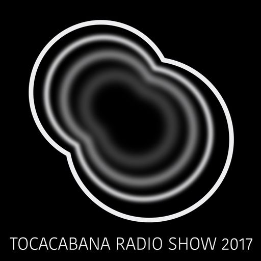 TOCACABANA RADIO SHOW 36_2017