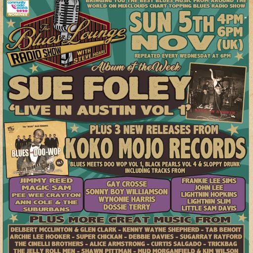 The Blues Lounge 5th Nov 2023 - Album of the Week Sue Foley plus New Koko Mojo Records