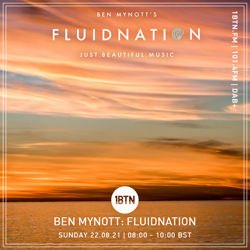 Ben Mynott's Fluidnation - The Sunday Sessions - 22.08.2021