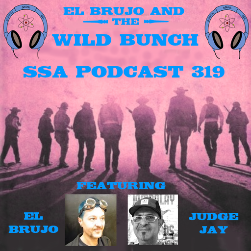 Scientific Sound Asia Podcast 319 is El Brujo and the Wild Bunch 04 with guest Judge Jay.