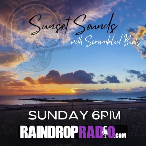 Scrambled Beats - 2026.02.22 - Sunset Sounds - Dedicated to Chill