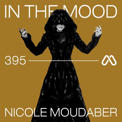 In the MOOD - Episode 395 - Live from ITM New York - Nicole Moudaber b2b Chris Liebing