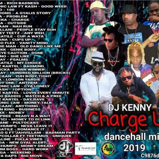 DJ Kenny - Charge Up (Dancehall Mixtape 2019)