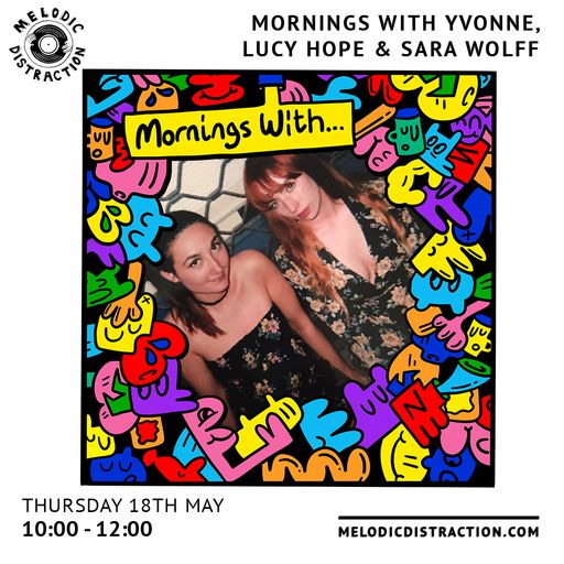Mornings with Yvonne and Lucy (May '23)