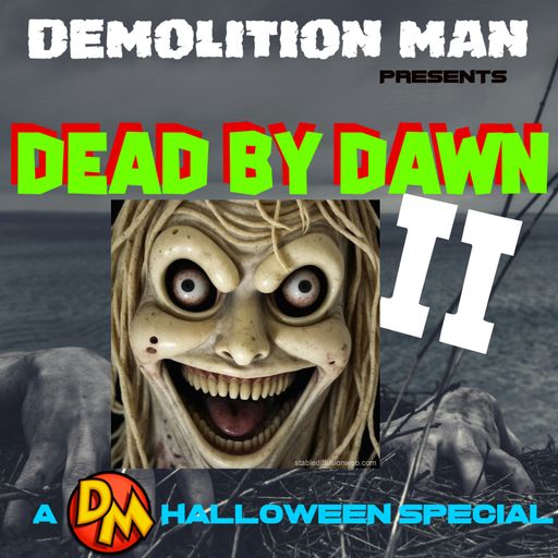 DM presents "DEAD BY DAWN II"