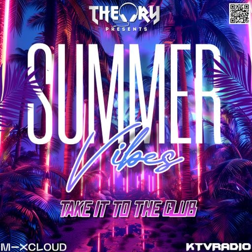 SUMMER VIBES - TAKE IT TO THE CLUB