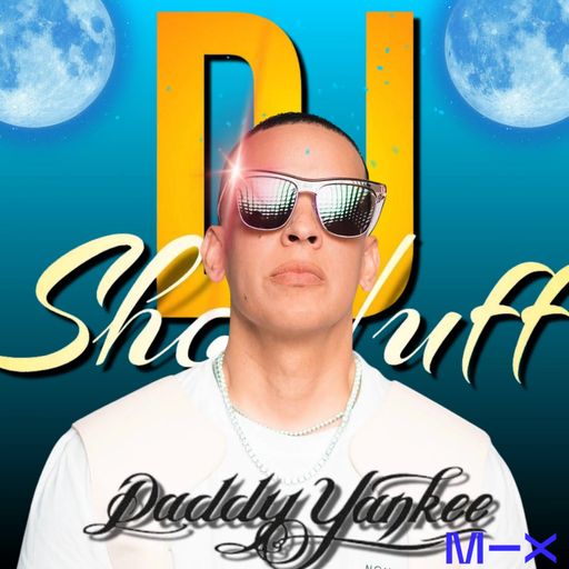 THE DADDY YANKEE QUICK MIX 4SHO