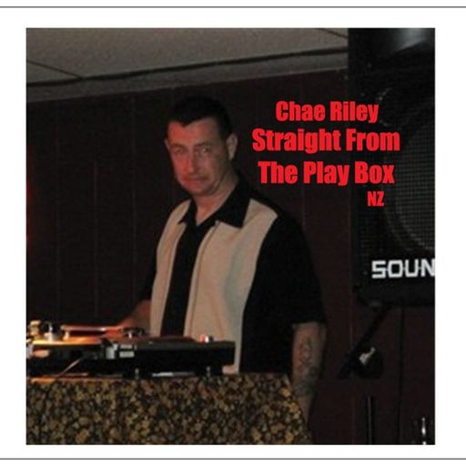 Chae Riley - Straight From The Play Box