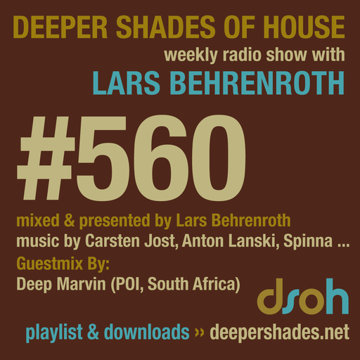 Deeper Shades Of House #560 w/ exclusive guest mix by DEEP MARVIN